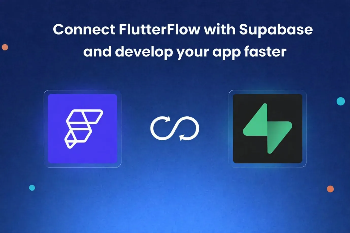 FlutterFlow and Supabase - 2.webp